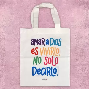 Bolso - Amar a Dios es Vivirlo