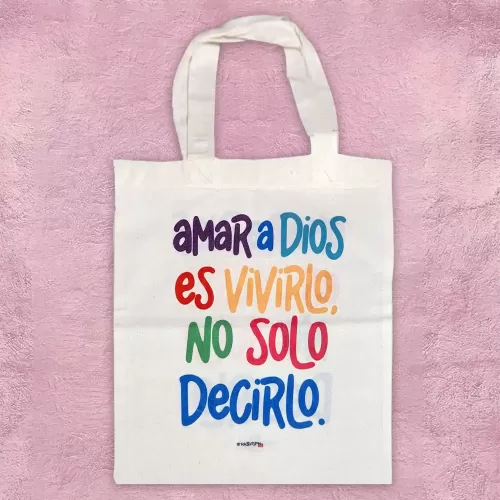 Bolso - Amar a Dios es Vivirlo
